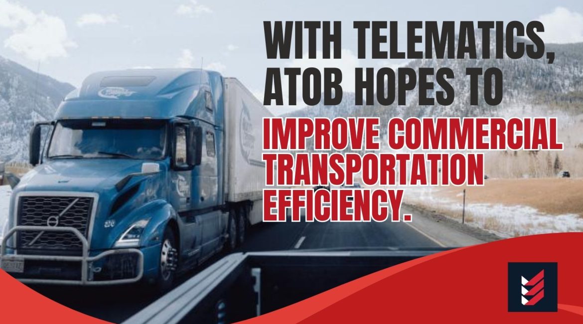 With telematics, AtoB hopes